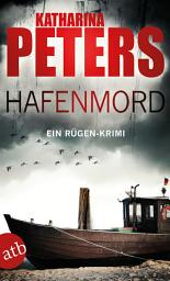 Icon image Hafenmord: Ein Rügen-Krimi, Ausgabe 3