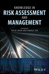 Icon image Knowledge in Risk Assessment and Management