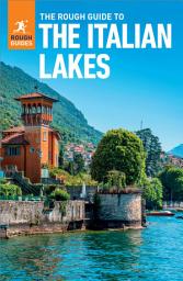 Icon image The Rough Guide to Italian Lakes (Travel Guide eBook): Edition 6