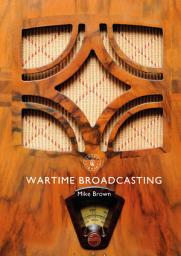 Icon image Wartime Broadcasting