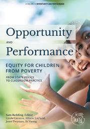 Icon image Opportunity and Performance: Equity for Children from Poverty