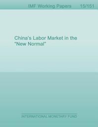 Icon image China’s Labor Market in the “New Normal”