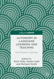 Icon image Autonomy in Language Learning and Teaching: New Research Agendas