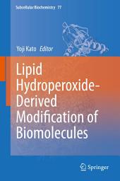 Icon image Lipid Hydroperoxide-Derived Modification of Biomolecules