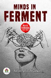 Icon image Minds in Ferment: Short Read Stories