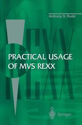 Icon image Practical Usage of MVS REXX: Edition 2