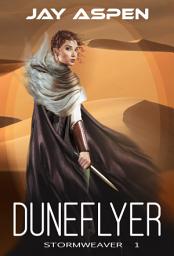 Icon image Duneflyer: A Future Fantasy Adventure Romance