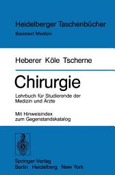 Icon image Chirurgie: Lehrbuch für Studierende der Medizin und Ärzte