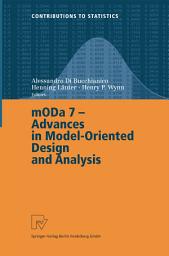 Icon image MODA 7 - Advances in Model-Oriented Design and Analysis: Proceedings of the 7th International Workshop on Model-Oriented Design and Analysis held in Heeze, The Netherlands, June 14–18, 2004