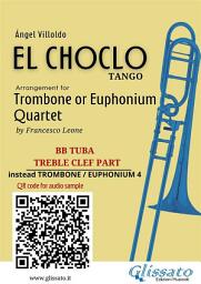 Icon image Bb Tuba t.c. (Instead Trombone 4) part of "El Choclo" for Quartet: Tango