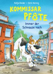 Icon image Kommissar Pfote (Band 1) - Immer der Schnauze nach: Begleite den beliebten Hunde-Held bei seiner Spurensuche - Lustiger Kinderkrimi zum Vorlesen und ersten Selberlesen ab 6 Jahren