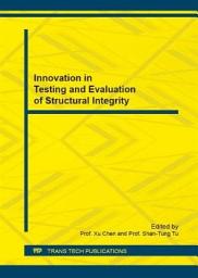 Icon image Innovation in Testing and Evaluation of Structural Integrity