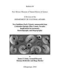 Icon image New Smithian (Early Triassic) ammanoids from Crittenden Springs, Elko County, Nevada: Implications for taxonomy, biostratigraphy and biogeography: Bulletin 48