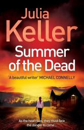 Icon image Summer of the Dead (Bell Elkins, Book 3): A riveting thriller of secrets and murder