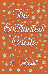 Icon image The Enchanted Castle