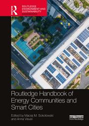 Icon image Routledge Handbook of Energy Communities and Smart Cities