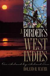 Icon image A Birder’s West Indies: An Island-by-Island Tour