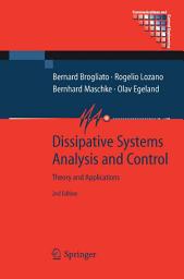 Icon image Dissipative Systems Analysis and Control: Theory and Applications, Edition 2