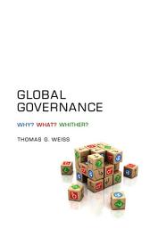 Icon image Global Governance: Why? What? Whither?