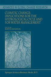 Icon image Climatic Change: Implications for the Hydrological Cycle and for Water Management