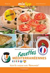 Icon image MIXtipp: Recettes Méditerranéennes (francais): faire la cuisine avec Thermomix®