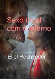 Icon image Sexo ritual com o inferno