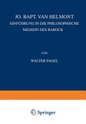 Icon image Jo. Bapt. van Helmont: Einführung in die Philosophische Mediƶin des Barock