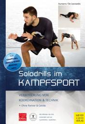 Icon image Solodrills im Kampfsport: Verbesserung von Koordination & Technik, Ausgabe 2