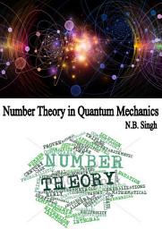 Icon image Number Theory in Quantum Mechanics