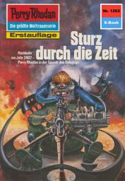 Icon image Perry Rhodan 1202: Sturz durch die Zeit: Perry Rhodan-Zyklus "Chronofossilien - Vironauten"