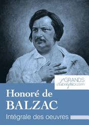 Icon image Honoré de Balzac: Intégrale des œuvres