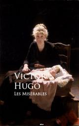 Icon image Les Miserables: Bestsellers and famous Books